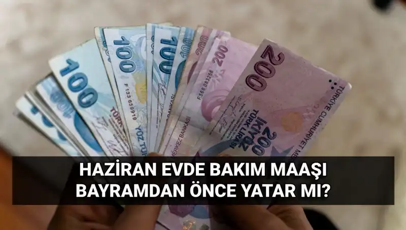 Evde Bakım Maaşı 2025'te Ne Zaman Yatacak? Erken Ödeme Müjdesi!