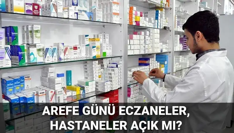 Arefe Günü Sağlık Kurumları Açık mı? 5 Haziran'a Dair Her Şey