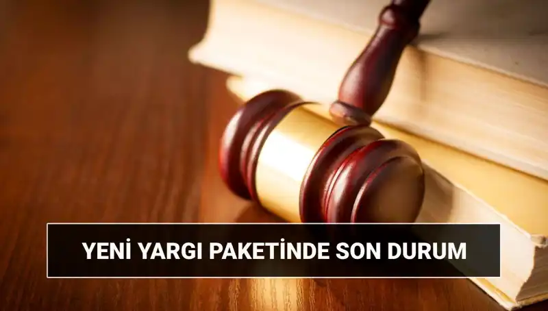 Yeni Yargı Paketi 2025: İnfaz Düzenlemeleri ve Önemli Yenilikler